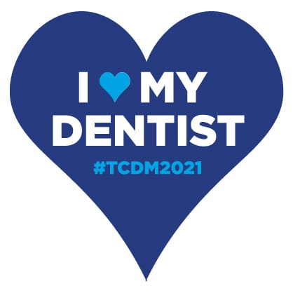 I love my dentist #tcdm2021